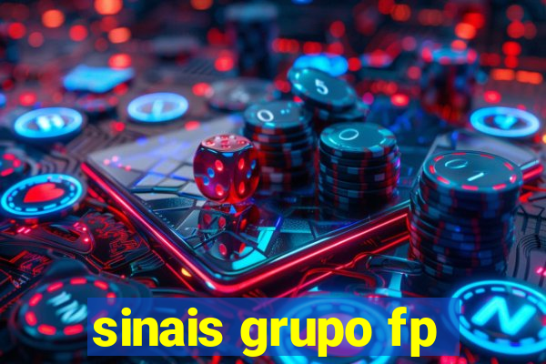 sinais grupo fp